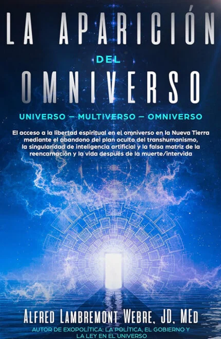 La aparición del Omniverso: Universo — Multiverso — Omniverso