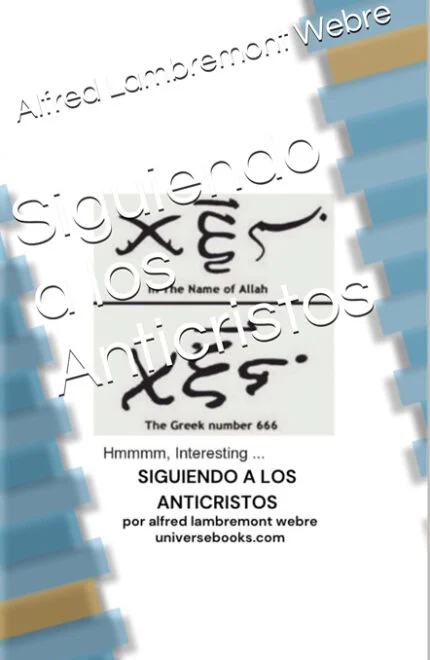 Siguiendo a los Anticristos