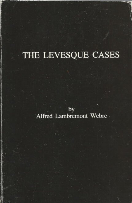 The Levesque Cases Paperback – January 1, 1656