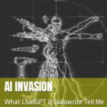 AI INVASION: What ChatGPT & Sudowrite Tell Me Kindle Edition